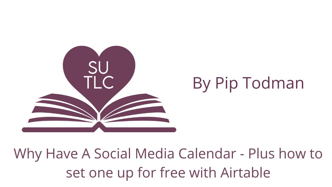 Why Have A Social Media Calendar – Plus how to set one up for free with Airtable