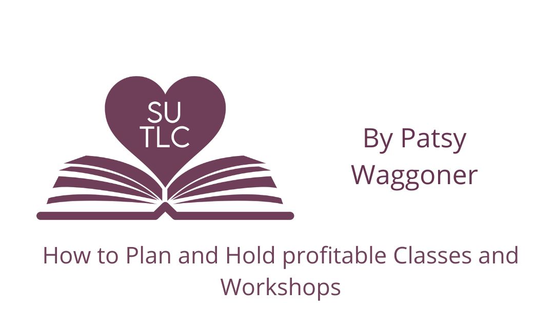 How to Plan and Hold profitable Classes and Workshops